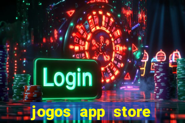 jogos app store para ganhar dinheiro